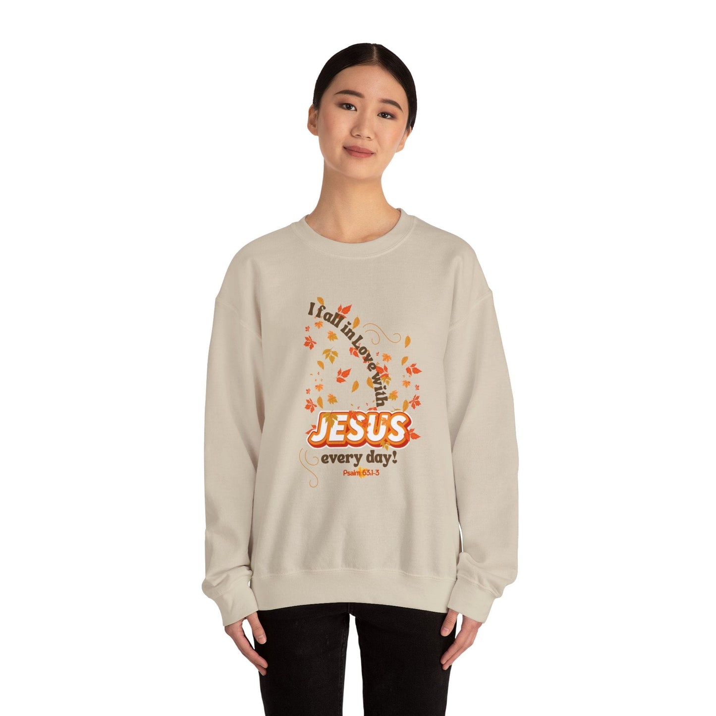Fall in Love with Jesus Every Day Sweatshirt | Psalm 63:1-3 Autumn Design