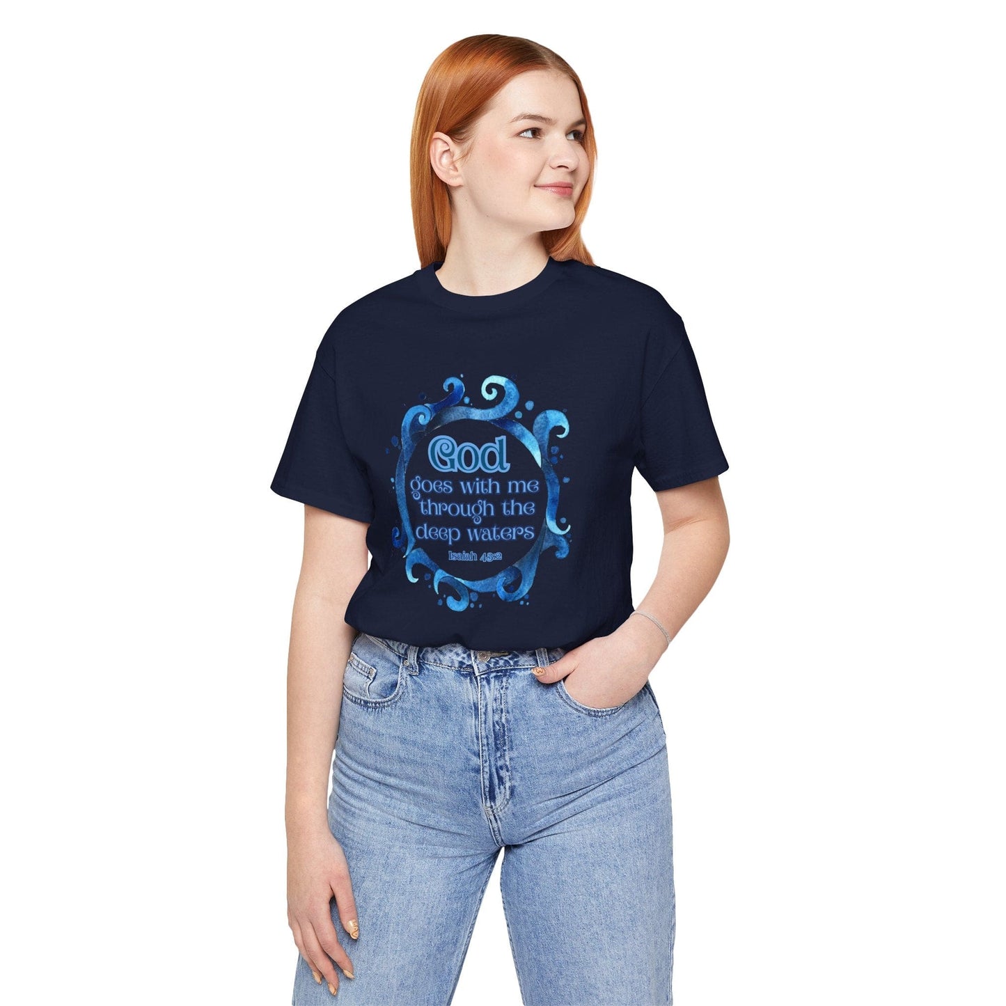 "Through Deep Waters" T-Shirt