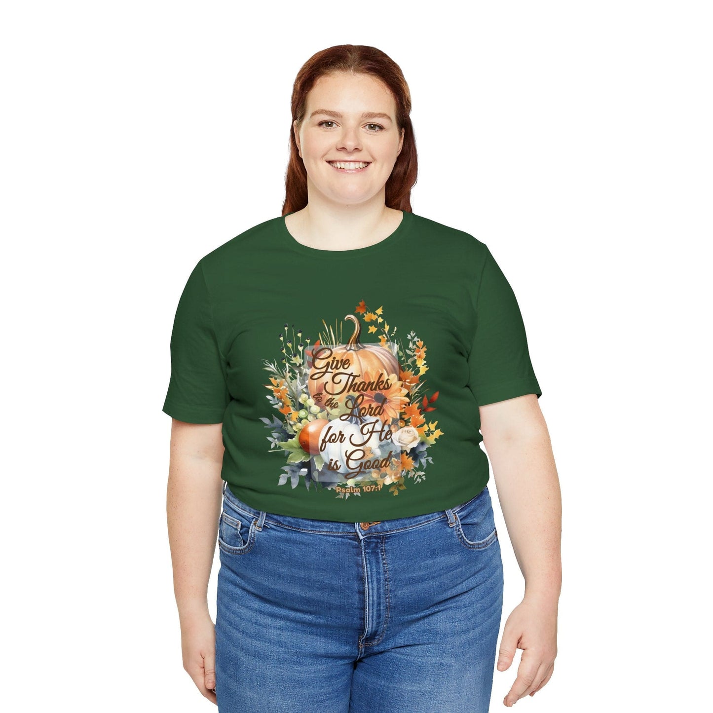 Give Thanks to the Lord | Christian Thanksgiving T-Shirt Inspired by Psalm 107:1