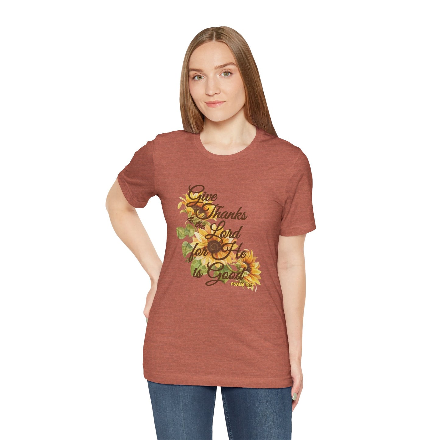 Give Thanks to the Lord Sunflower T-Shirt | Fall Christian Apparel Inspired by Psalm 107:1