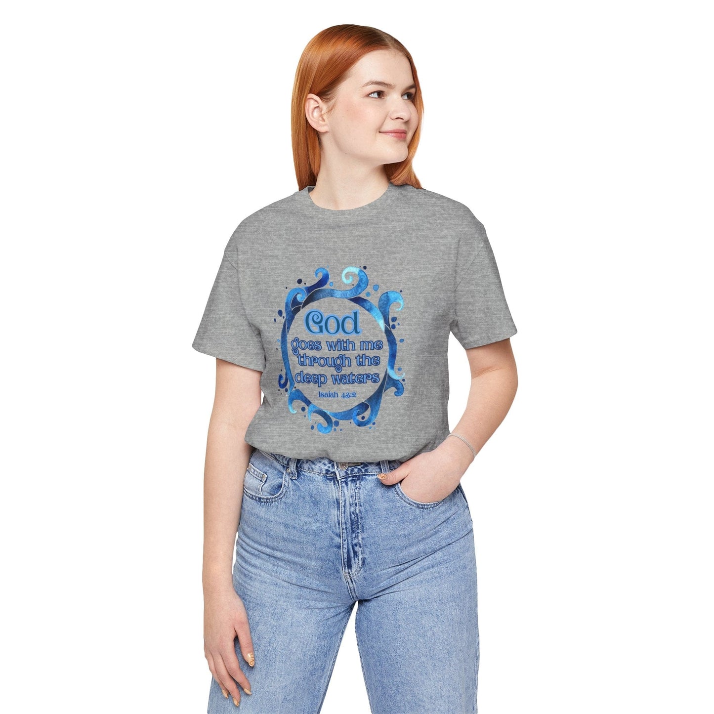"Through Deep Waters" T-Shirt