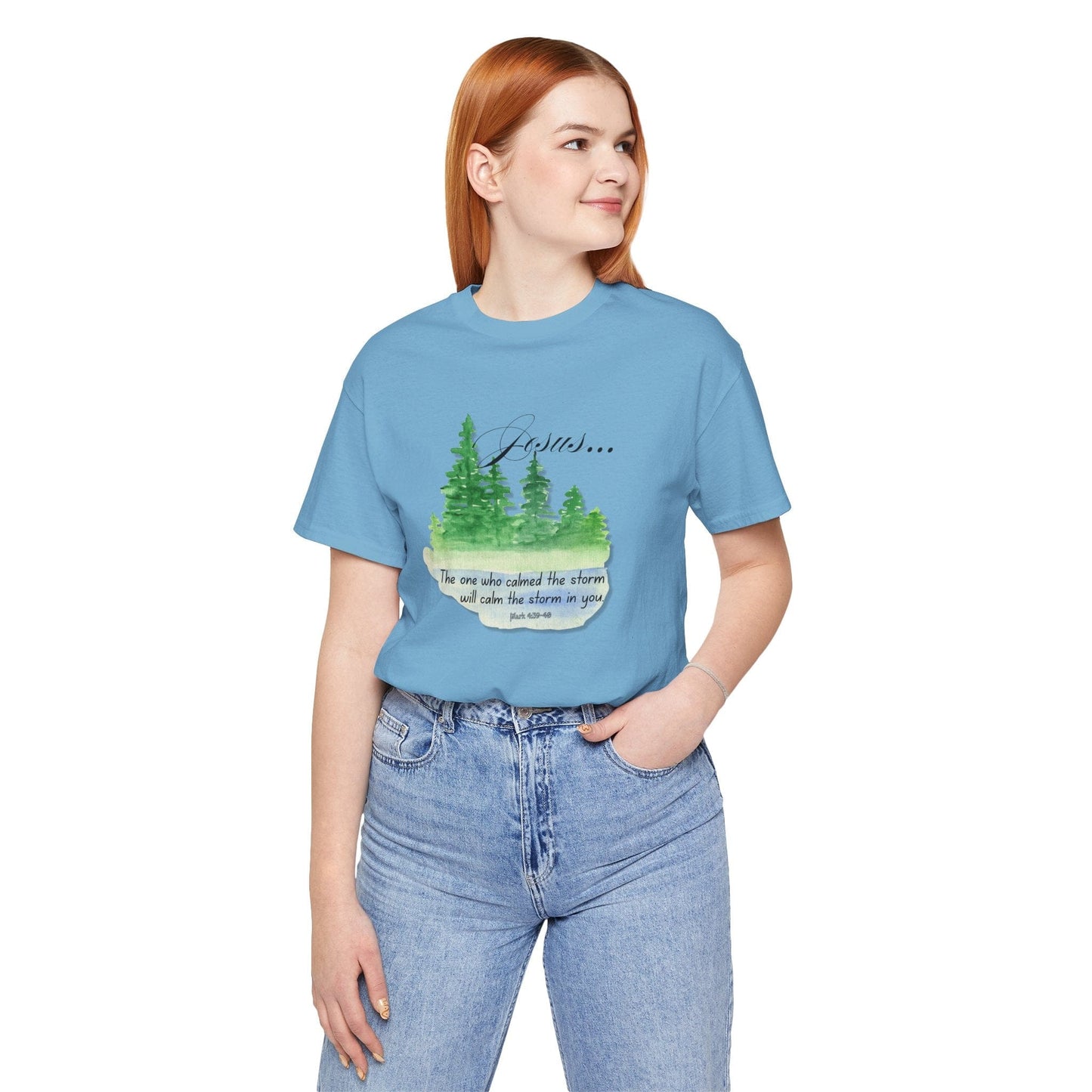 “The One Who Calms the Storm" T-Shirt