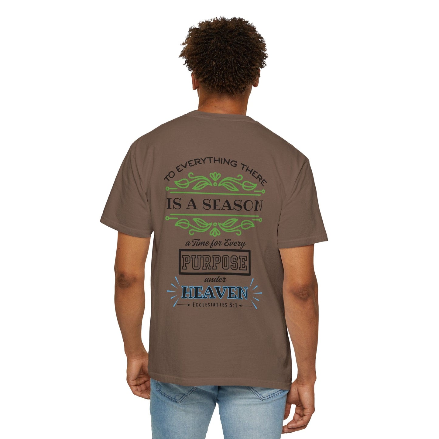 To Everything a Season Comfort Colors T-Shirt – Ecclesiastes 3:1 Heaven Scripture Art Tee
