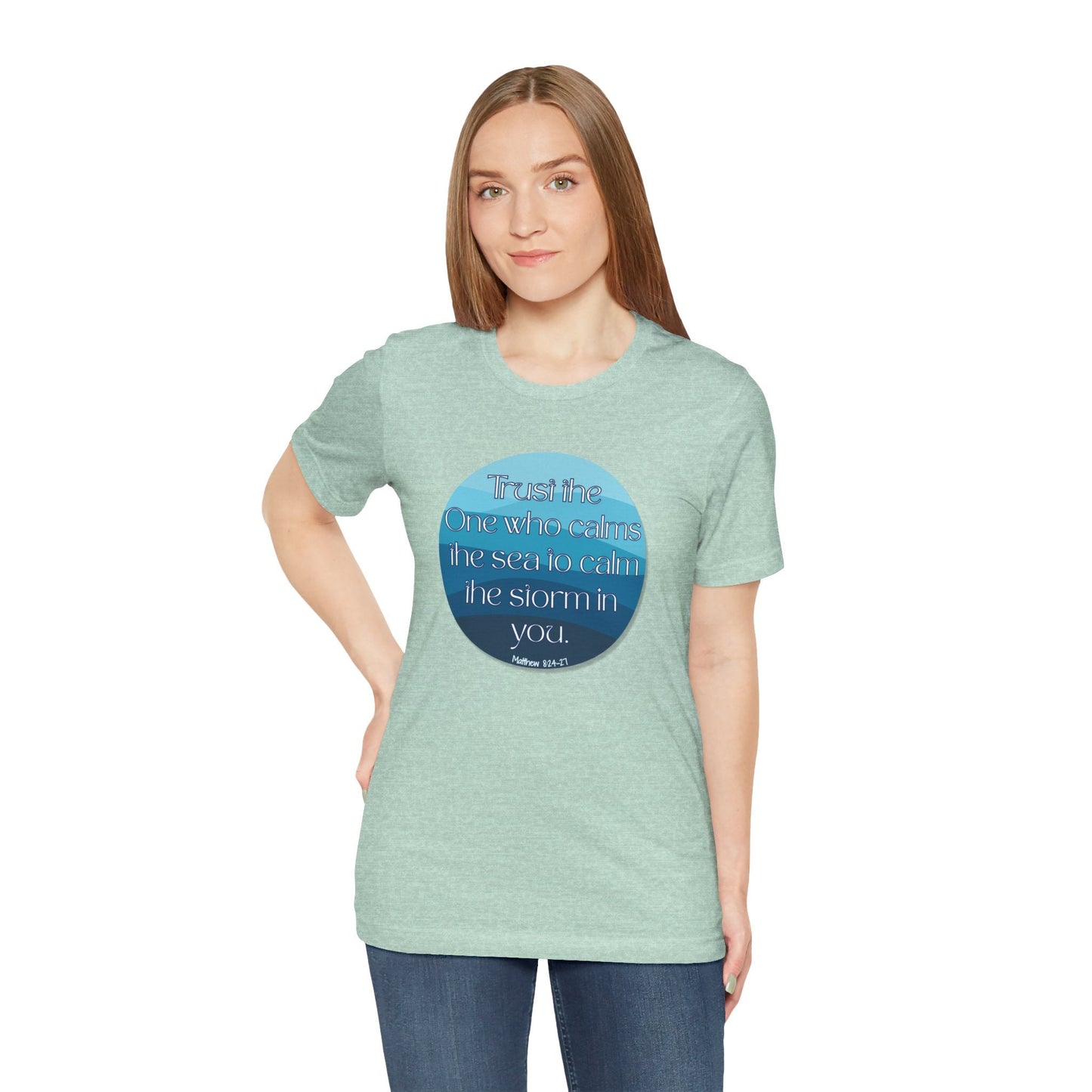“The One Who Calms the Sea” T-Shirt