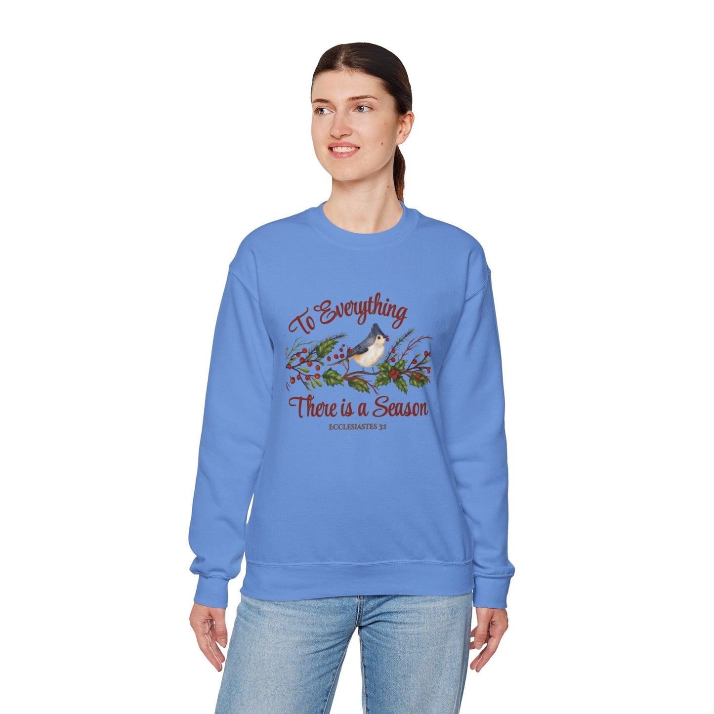 To Everything There Is a Season Sweatshirt β Ecclesiastes 3:1 Truth Sharer Christian Apparel