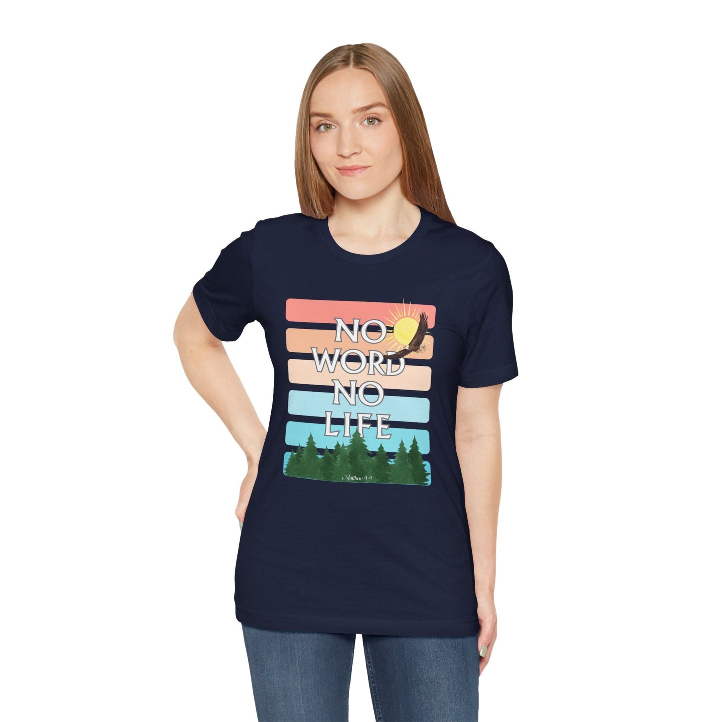 “No Word, No Life” Nature T-Shirt