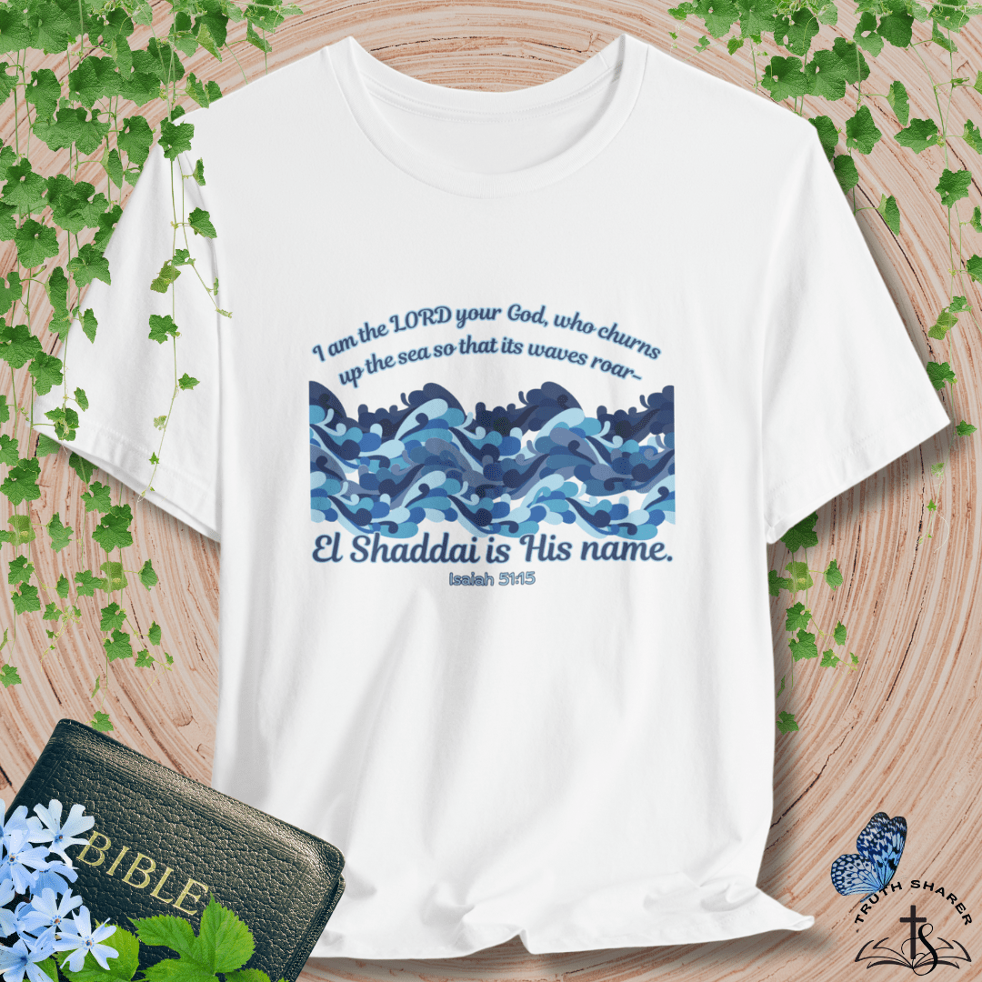 "El Shaddai – the Waves Roar" T-Shirt