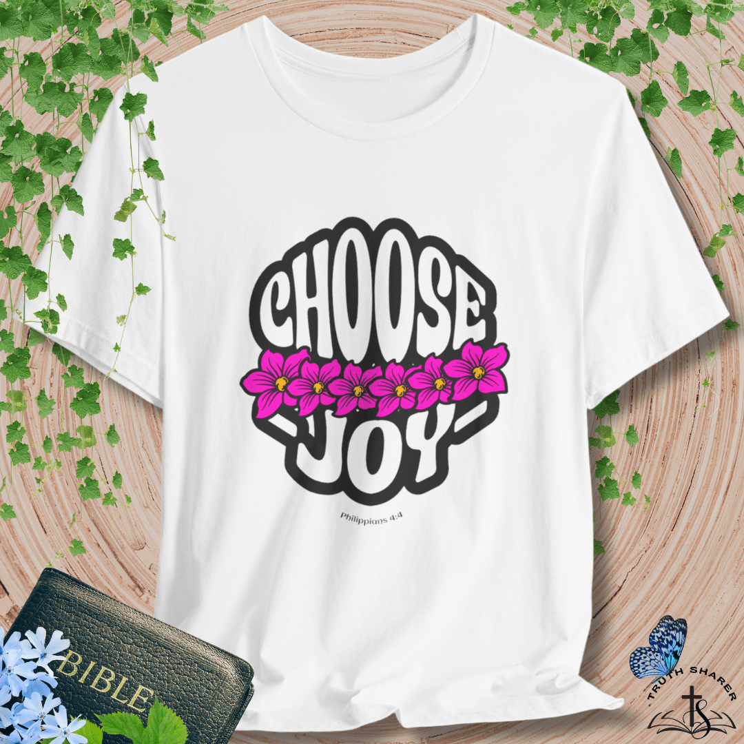 “Choose Joy” T-Shirt