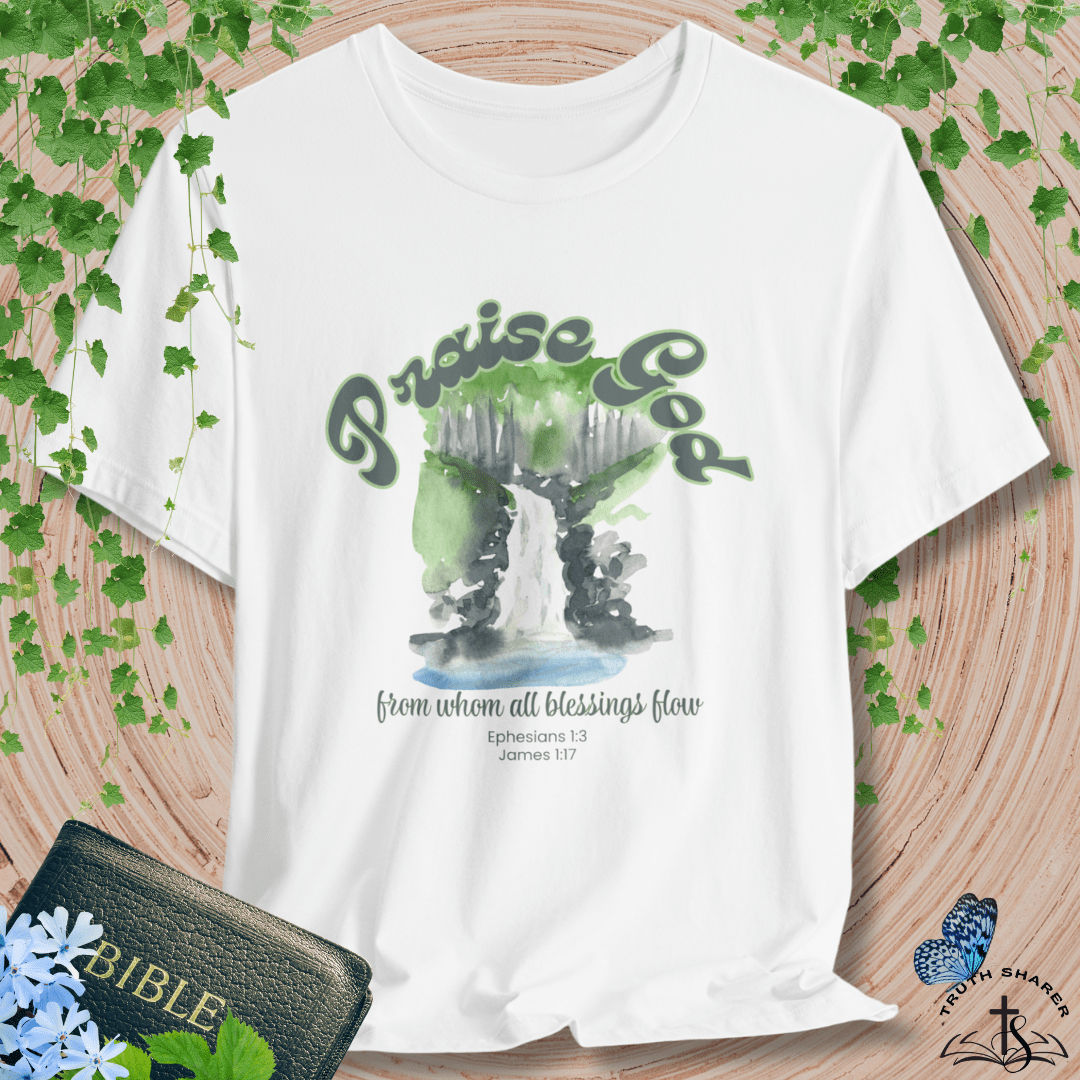Praise God – Ephesians 1:3 & James 1:17 Blessings Flow T-Shirt (Watercolor Edition)