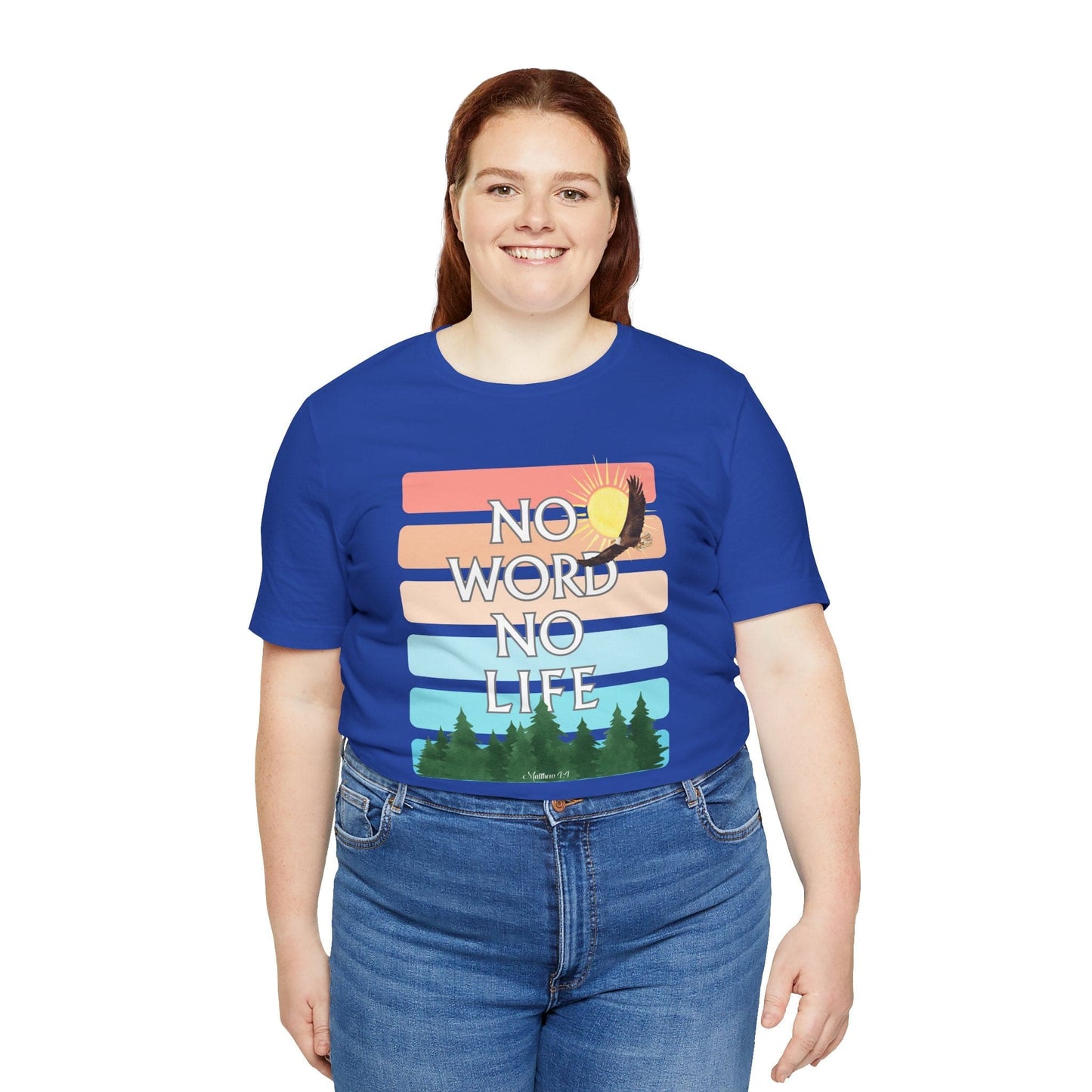 “No Word, No Life” Nature T-Shirt