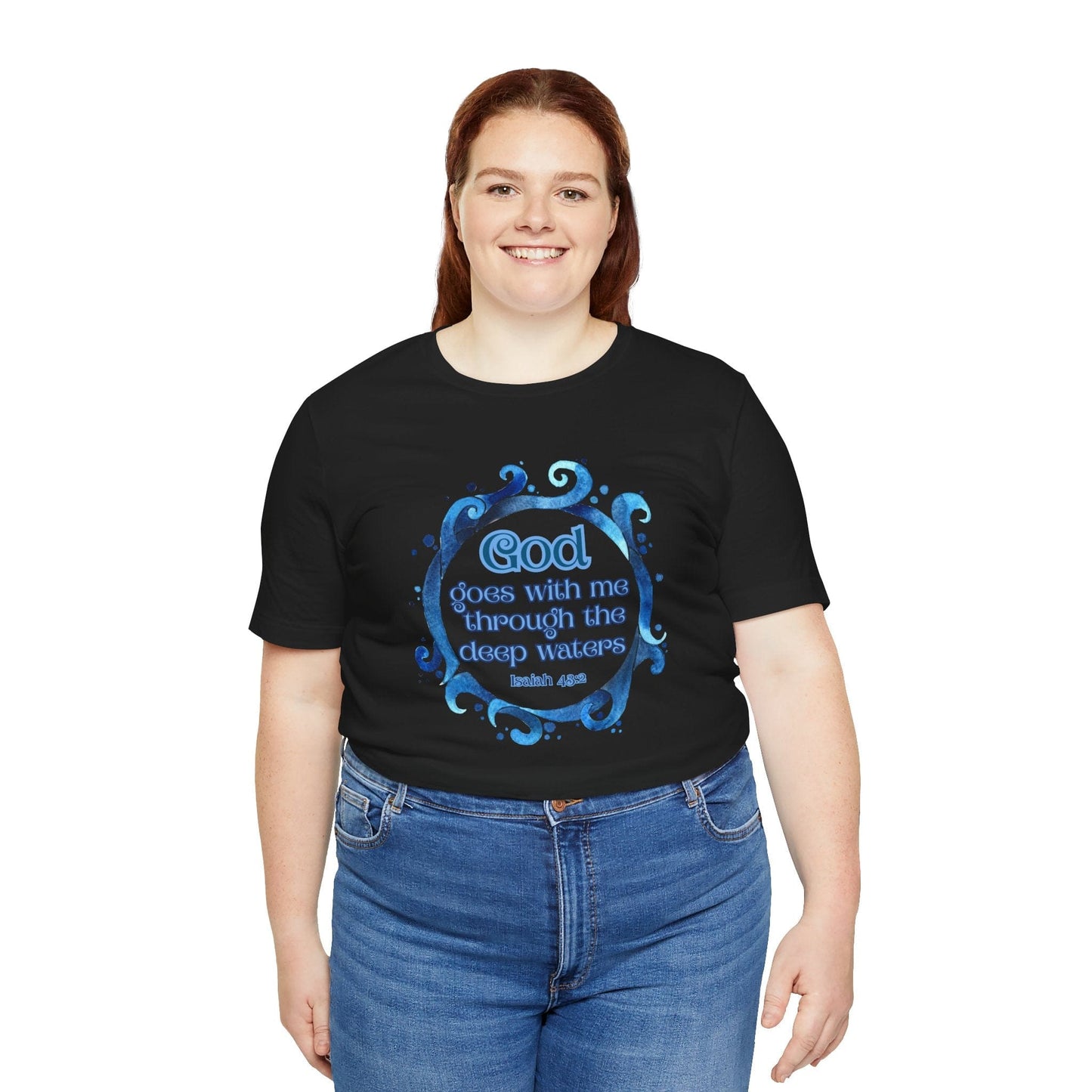 "Through Deep Waters" T-Shirt
