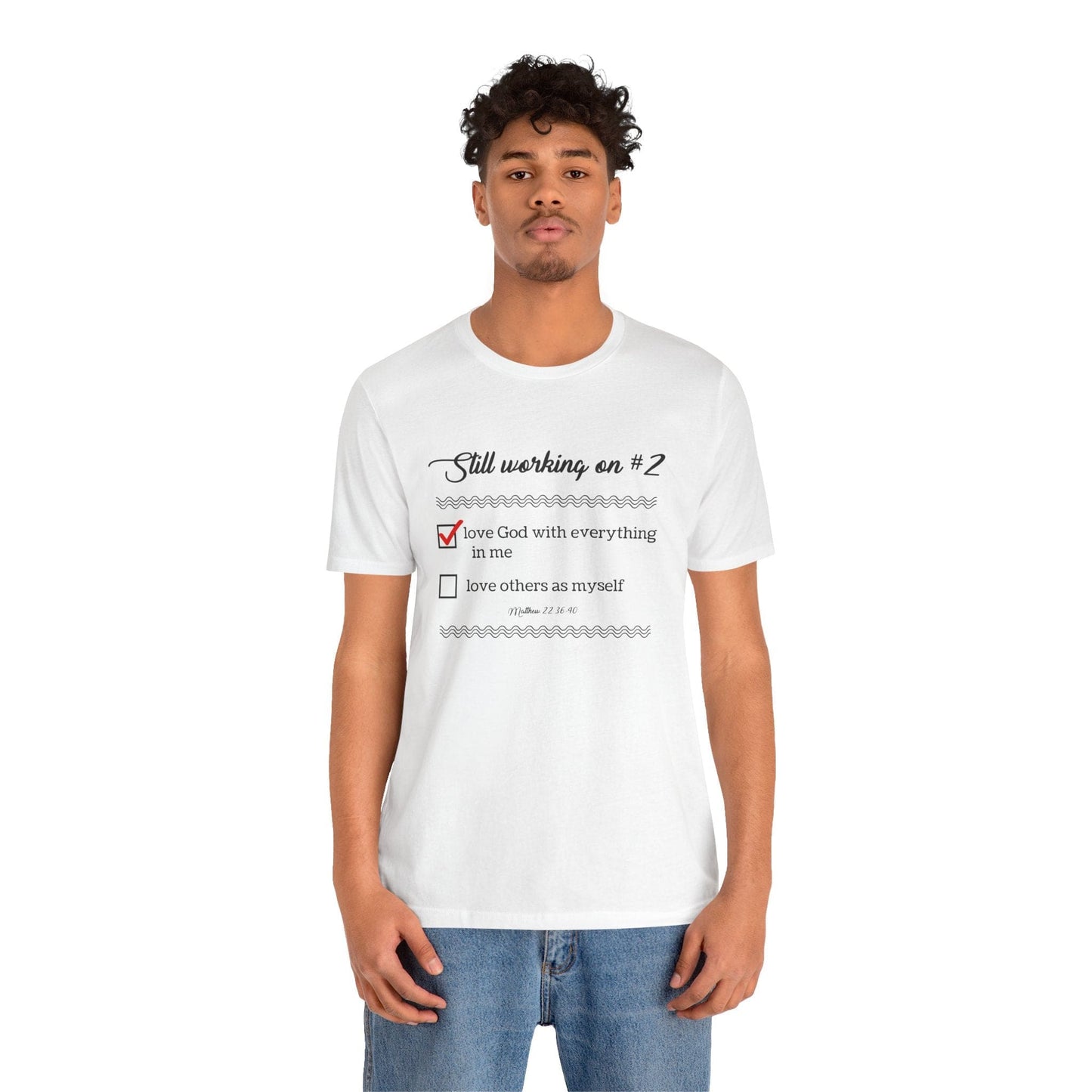 “Greatest Commandments” T-Shirt