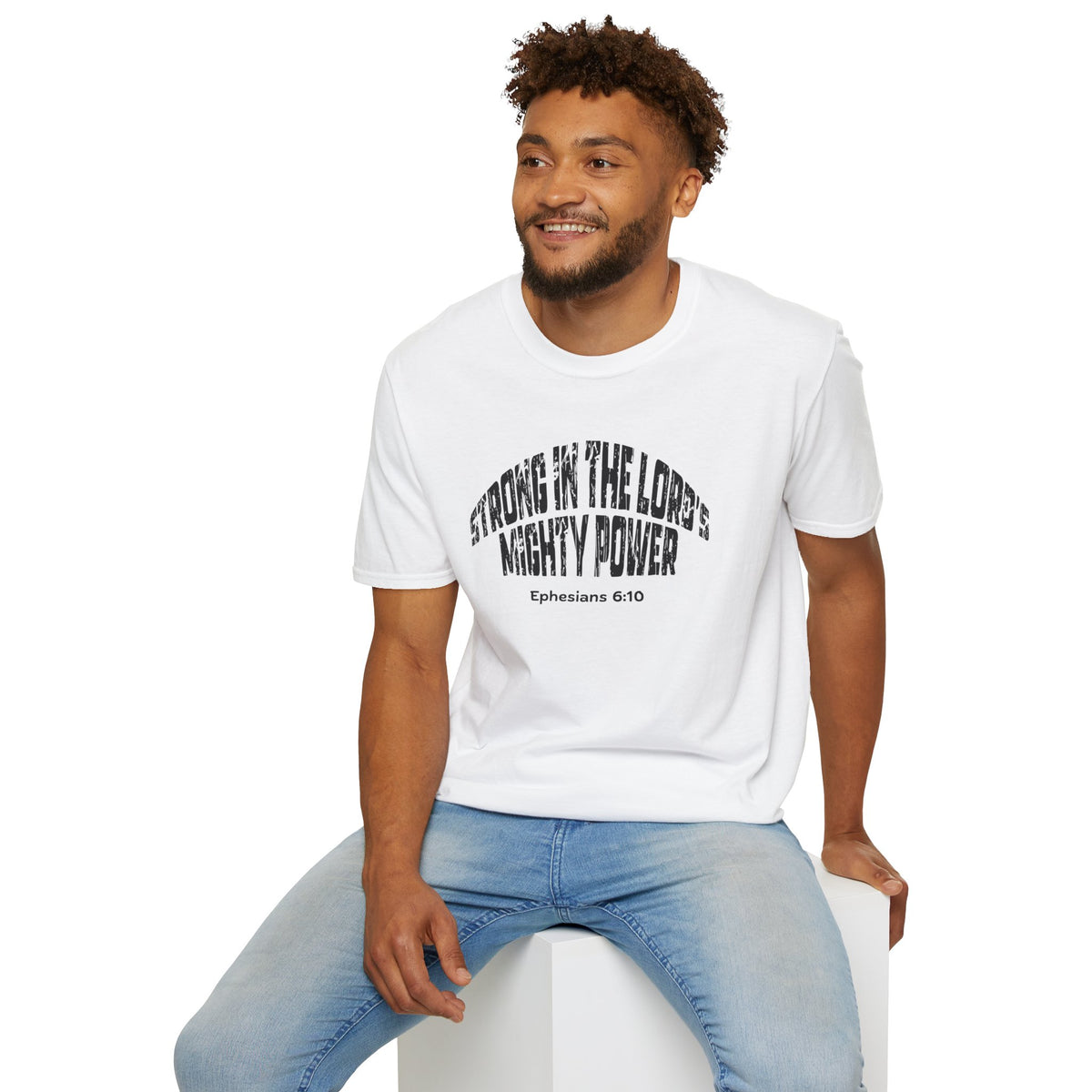 Strong In The Lord's Power Gildan Softstyle T-Shirt | Ephesians 6:10 Bible Verse Tee