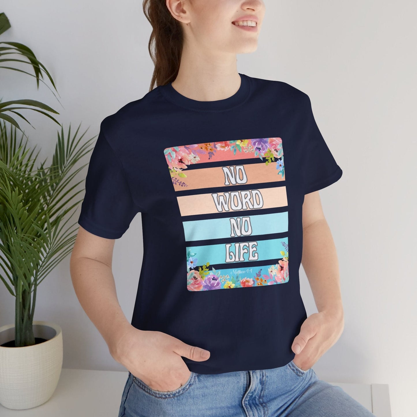“No Word, No Life” Floral T-Shirt