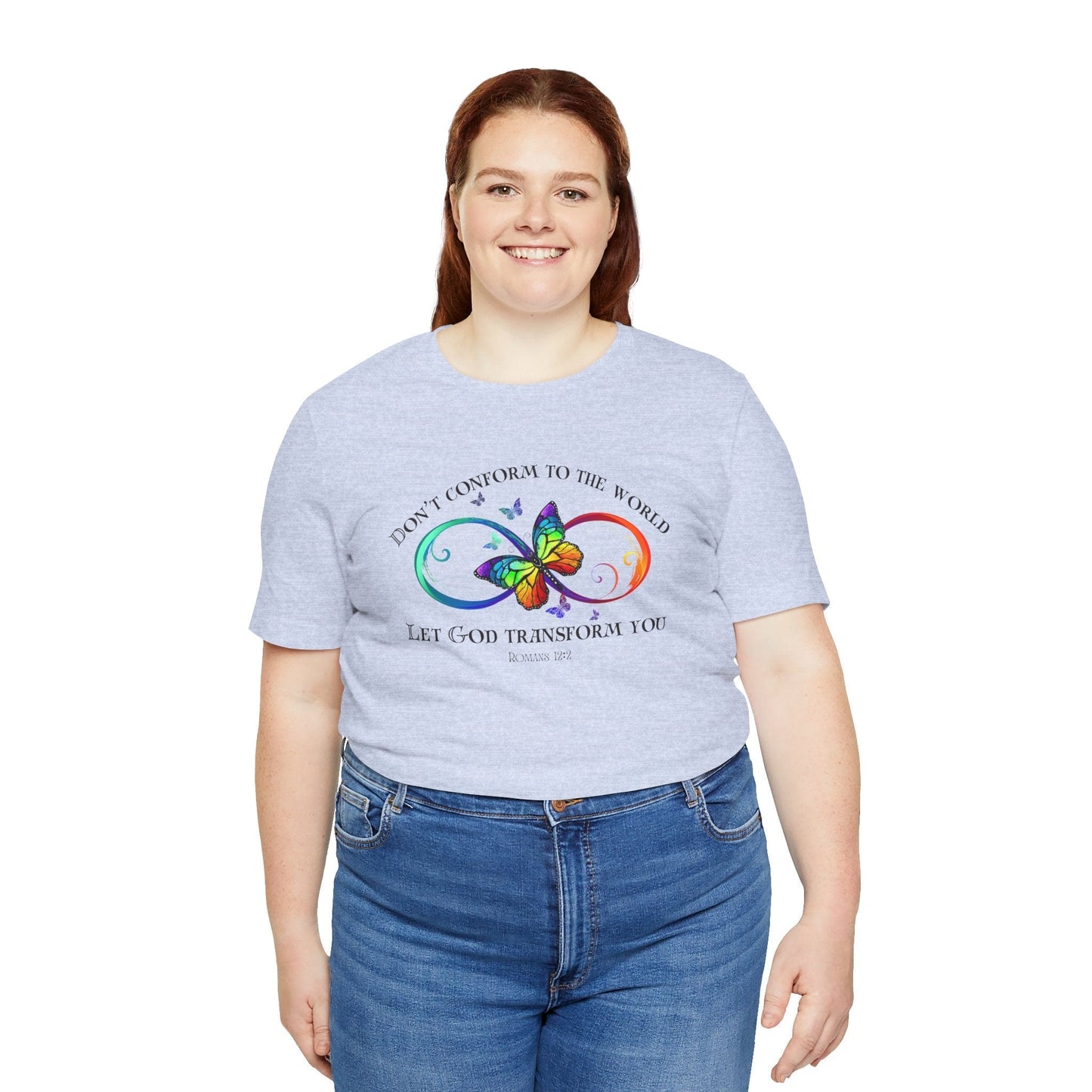 “Be Transformed” T-Shirt
