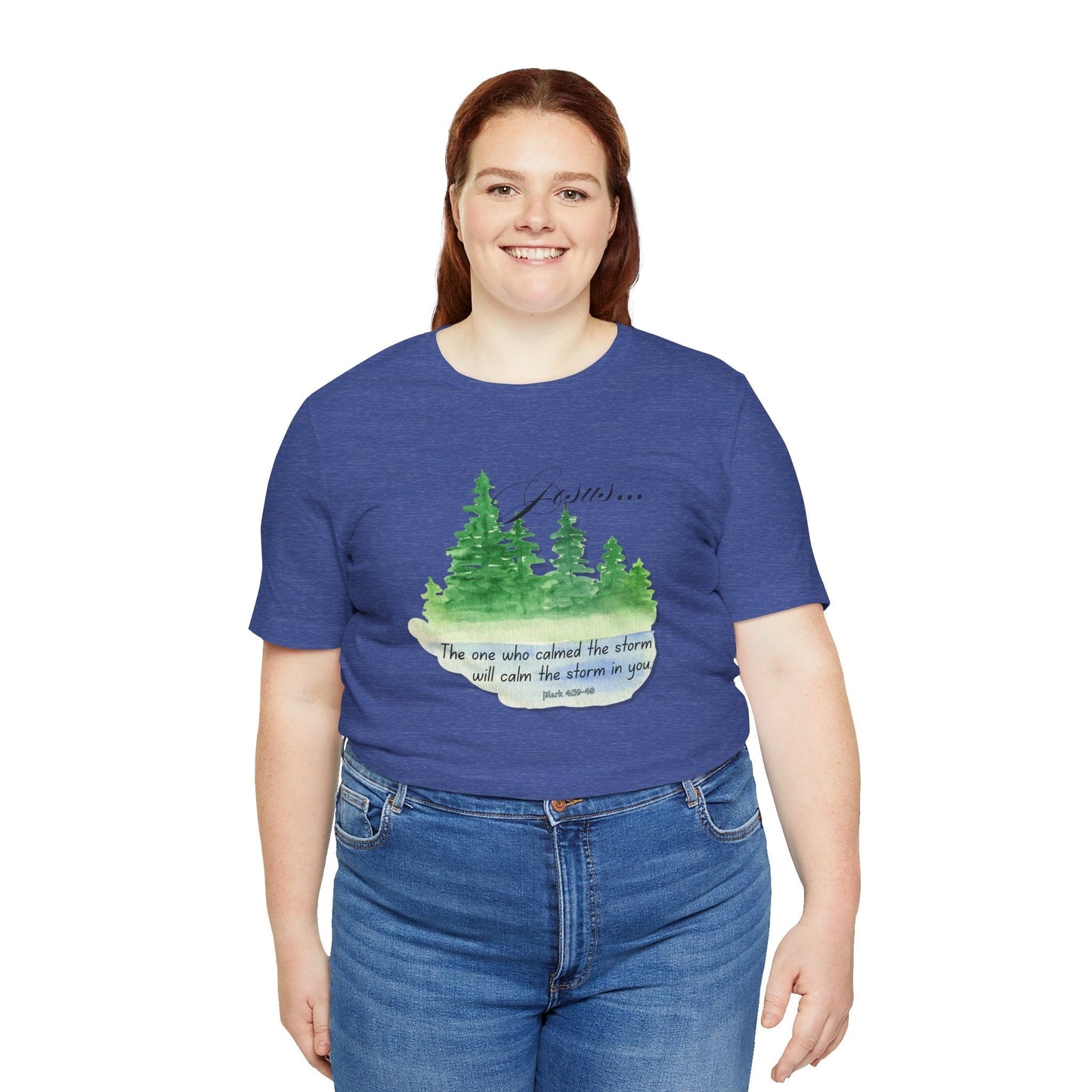 “The One Who Calms the Storm" T-Shirt