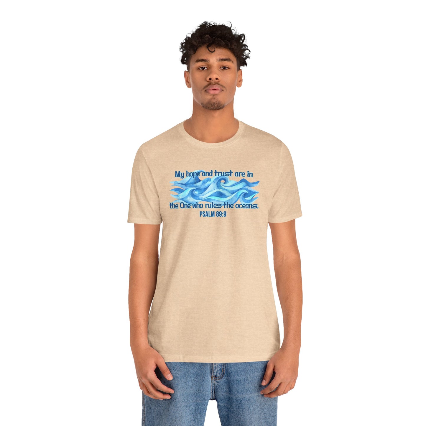 The One Who Rules the Oceans Bella Canvas T-Shirt | Psalm 89:9 Scripture Art Unisex Tee