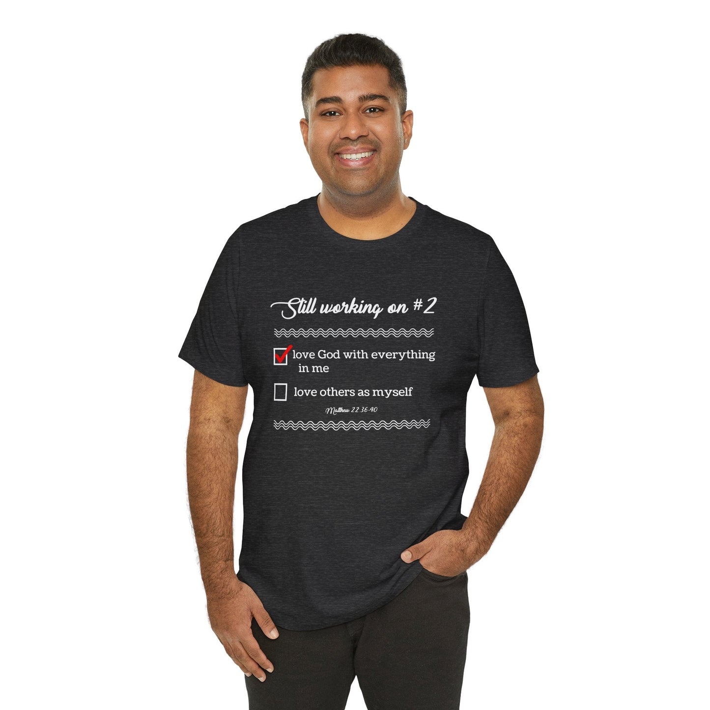“Greatest Commandments” T-Shirt