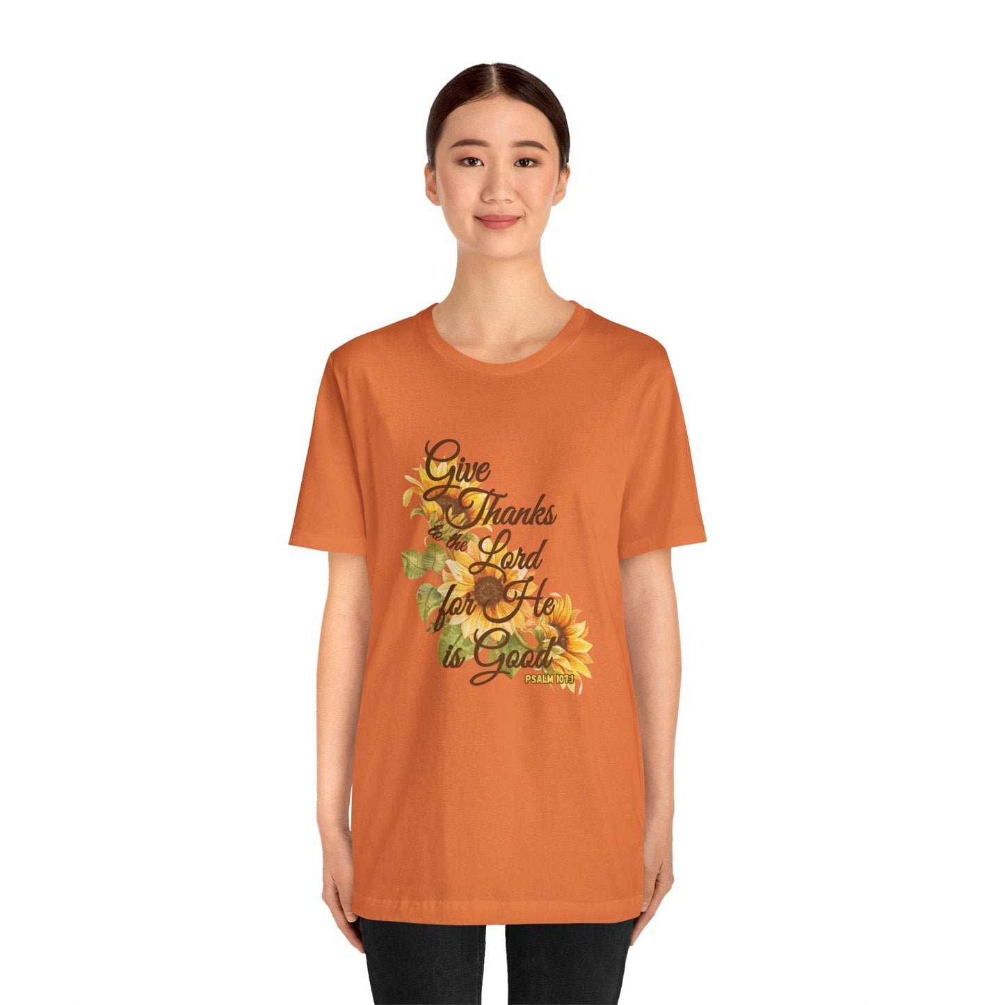 Give Thanks to the Lord Sunflower T-Shirt | Fall Christian Apparel Inspired by Psalm 107:1
