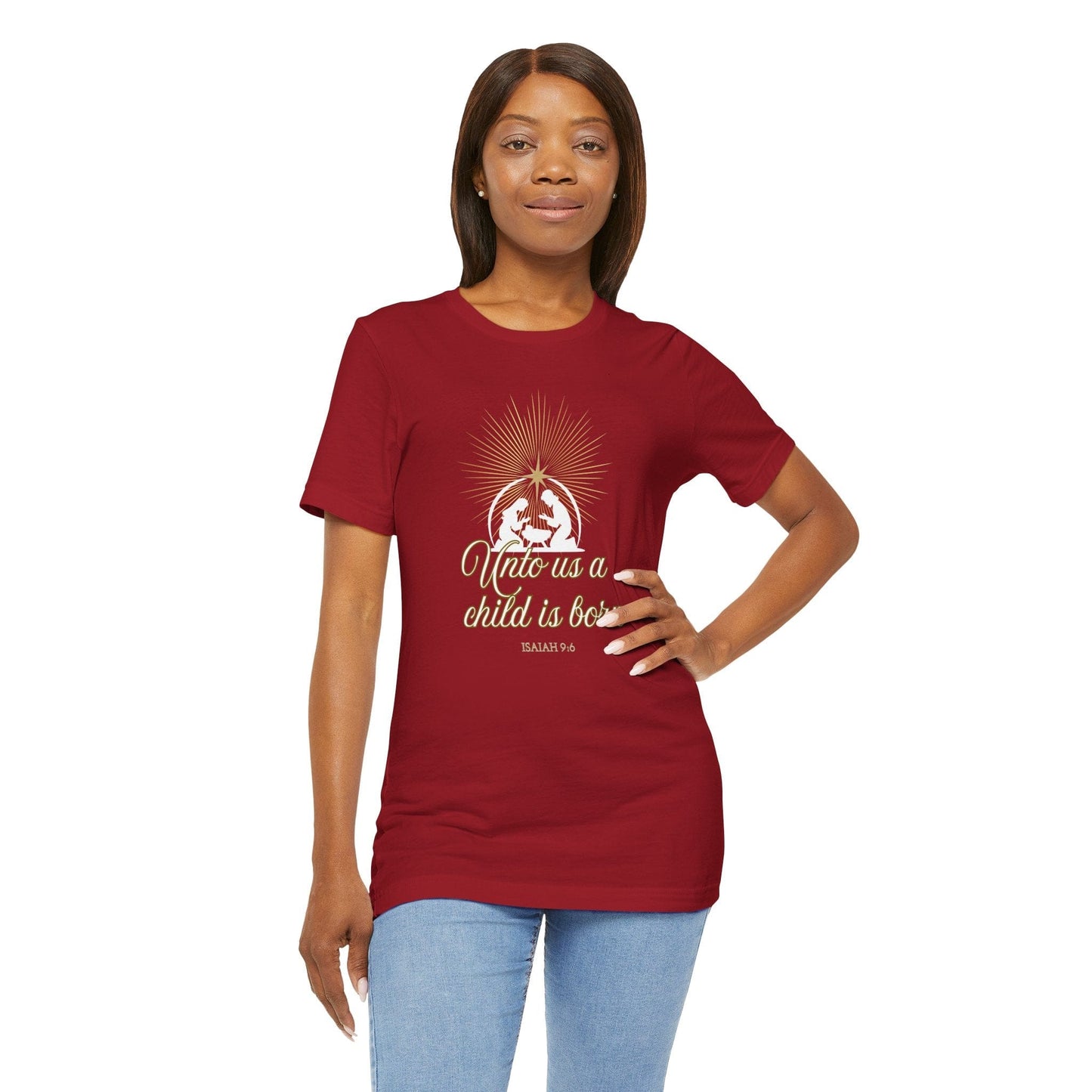 Unto Us a Child Is Born | Isaiah 9:6 Christmas Scripture T-Shirt
