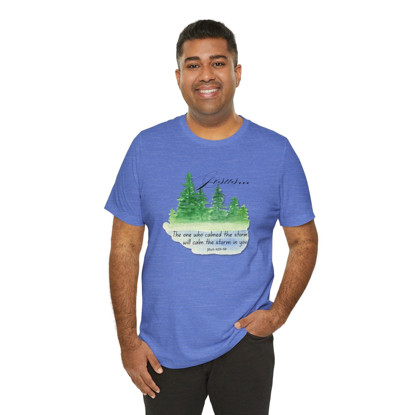 “The One Who Calms the Storm" T-Shirt