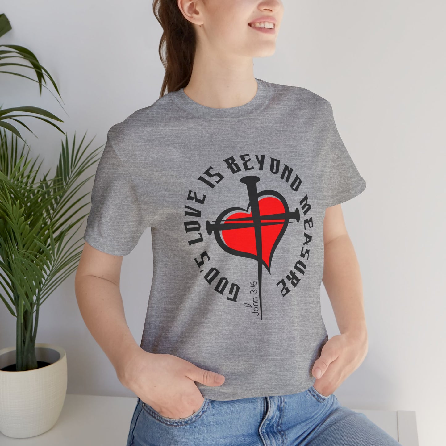 Love Beyond Measure Nail Cross Bella Canvas T-Shirt | John 3:16 Unisex Scripture Art Tee
