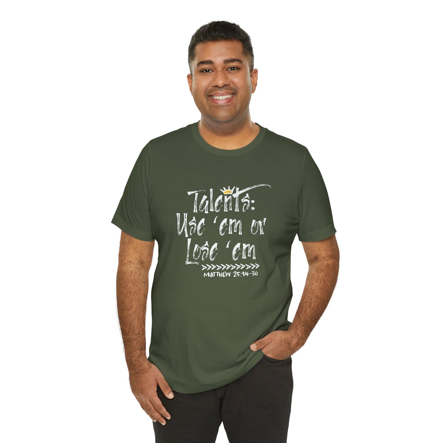 Talents: Use 'Em Or Lose 'Em Bella Canvas T-Shirt | Matthew 25 Parable Unisex Tee