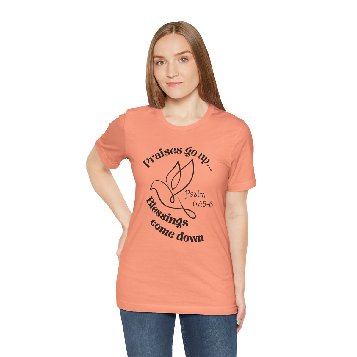 Praises Rise...Blessings Fall Bella Canvas T-Shirt | Psalm 67:5-6 Christian Tee