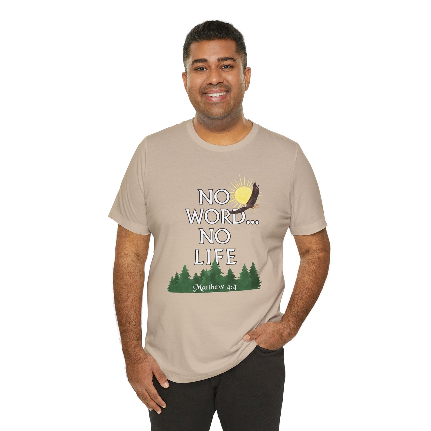No Word, No Life Bella Canvas Nature T-Shirt | Matthew 4:4  Tee