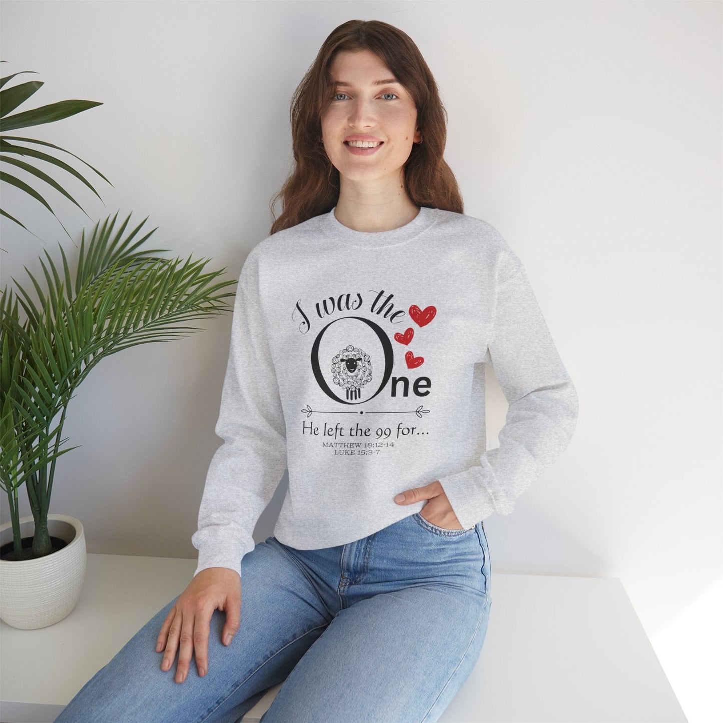 I Was The One He Left The 99 For Christian Sweatshirt – Lost Sheep Parable Bible Verse Pullover