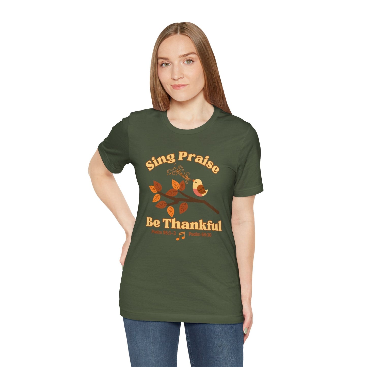 Sing Praise & Be Thankful Autumn T-Shirt | Psalm 95:1-3 & 69:30 Thanksgiving Christian Tee