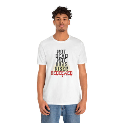 "Risen & Redeemed" Bold T-Shirt