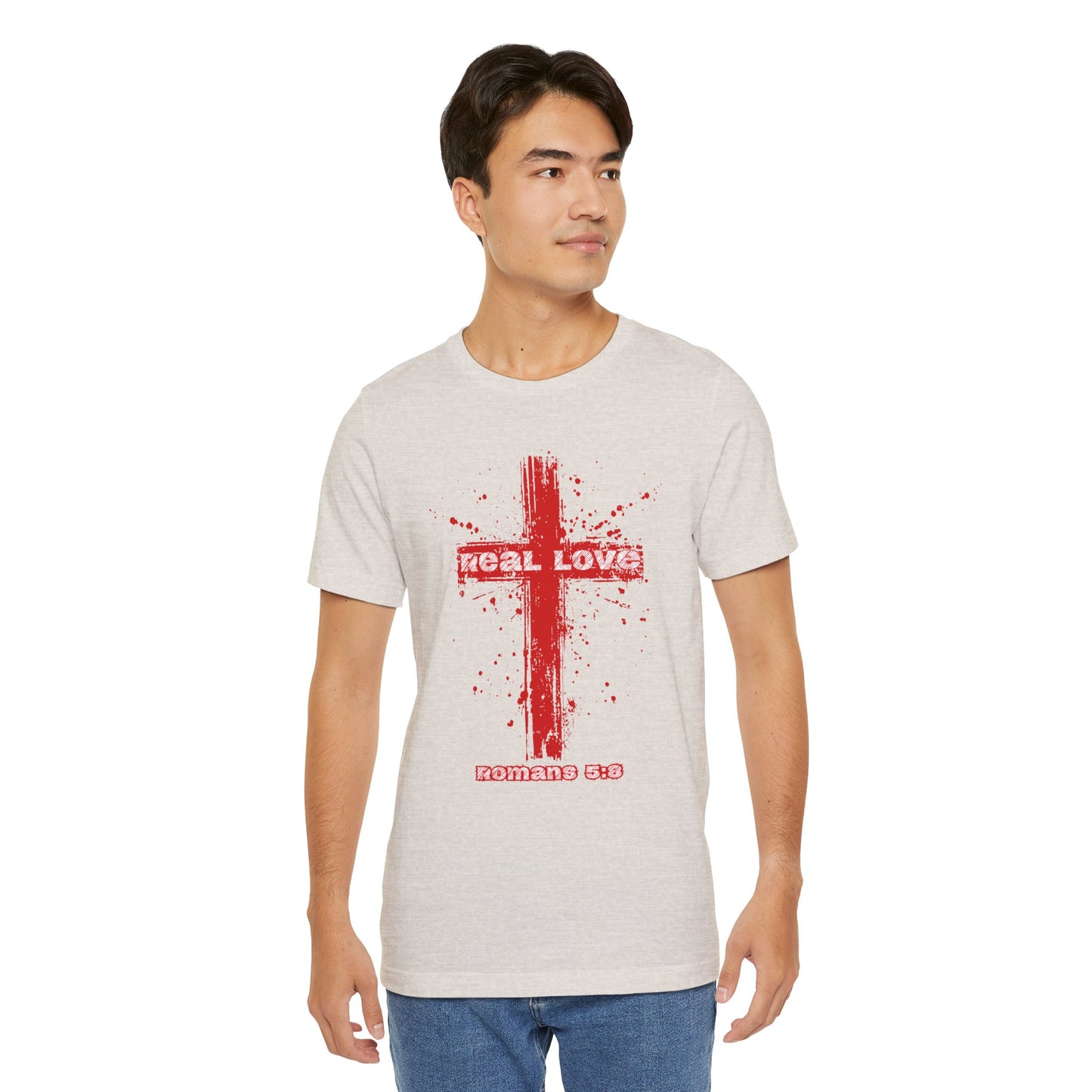 Real Love Bella Canvas Cross T-Shirt | Romans 5:8 Scripture Art Tee