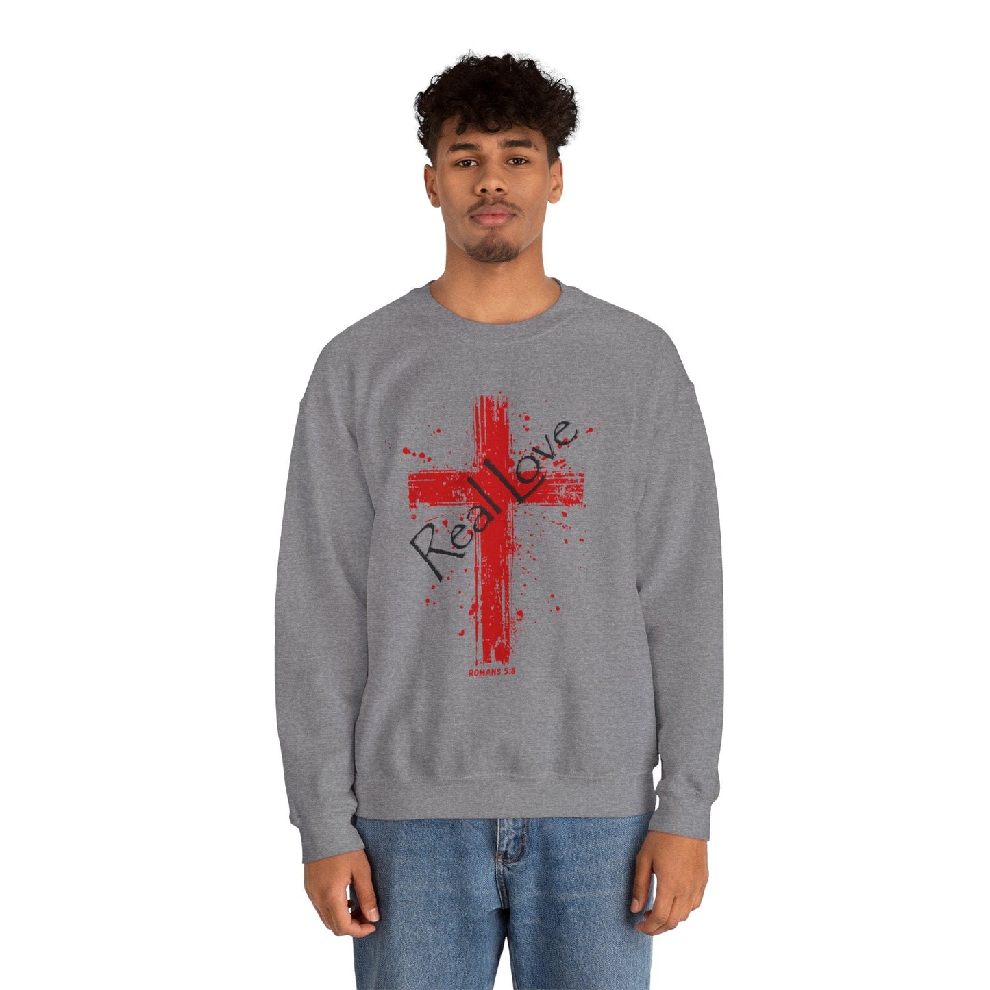 Real Love Christian Cross Sweatshirt | Romans 5:8  Unisex Bible Verse Art