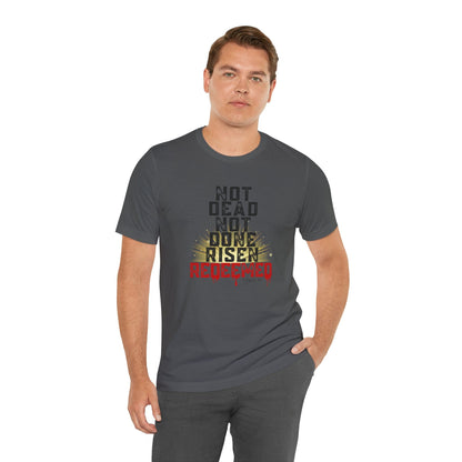 "Risen & Redeemed" Bold T-Shirt