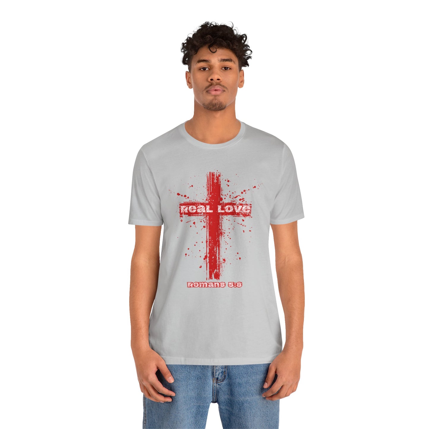 Real Love Bella Canvas Cross T-Shirt | Romans 5:8 Scripture Art Tee
