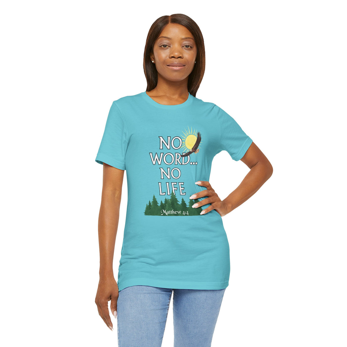 No Word, No Life Bella Canvas Nature T-Shirt | Matthew 4:4  Tee