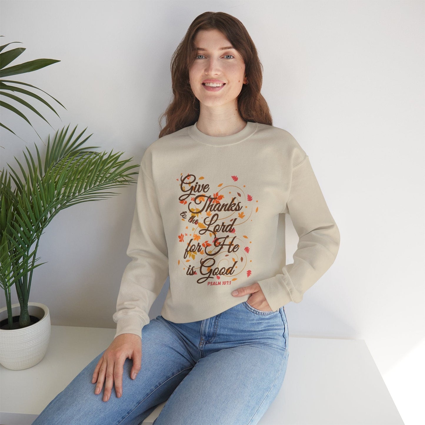 Give Thanks to the Lord Fall Leaves Sweatshirt | Christian Apparel Inspired by Psalm 107:1