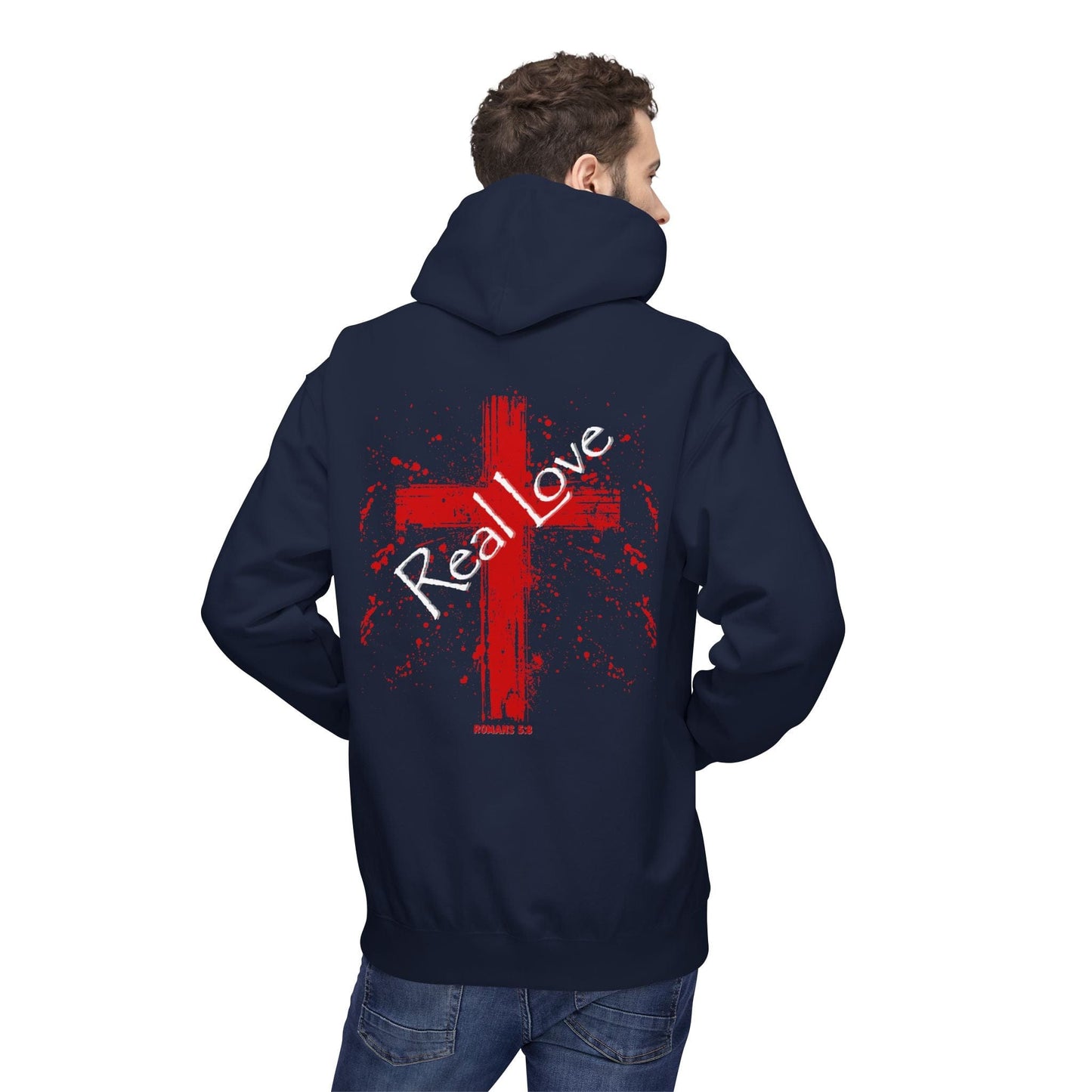 Romans 5:8 “Real Love” Christian Cross Hoodie