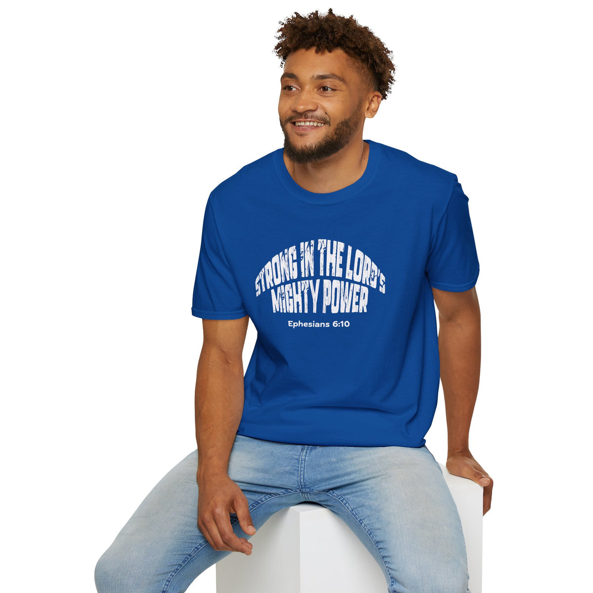 Strong In The Lord's Power Gildan Softstyle T-Shirt | Ephesians 6:10 Bible Verse Tee