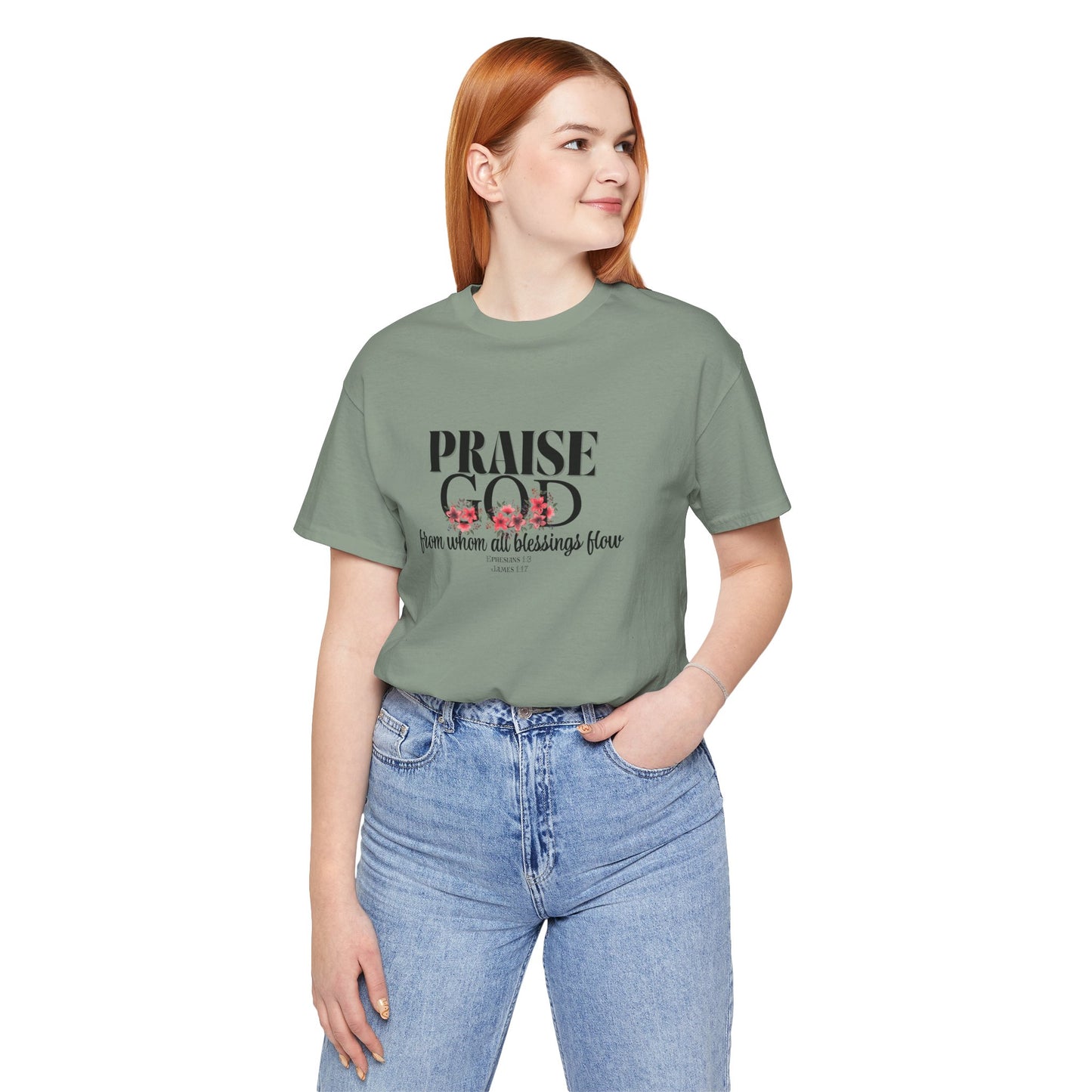 Praise God Floral Bella Canvas T-Shirt | Inspired by Ephesians 1:3 & James 1:17