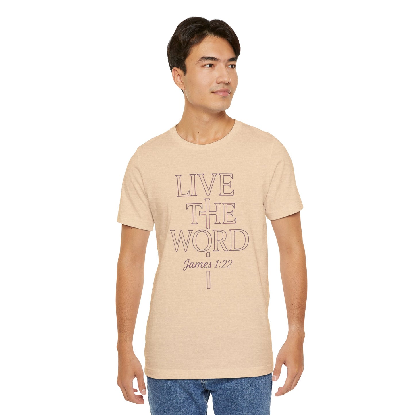 Live the Word Bella Canvas T-Shirt | James 1:22 Quiet Strength Edition