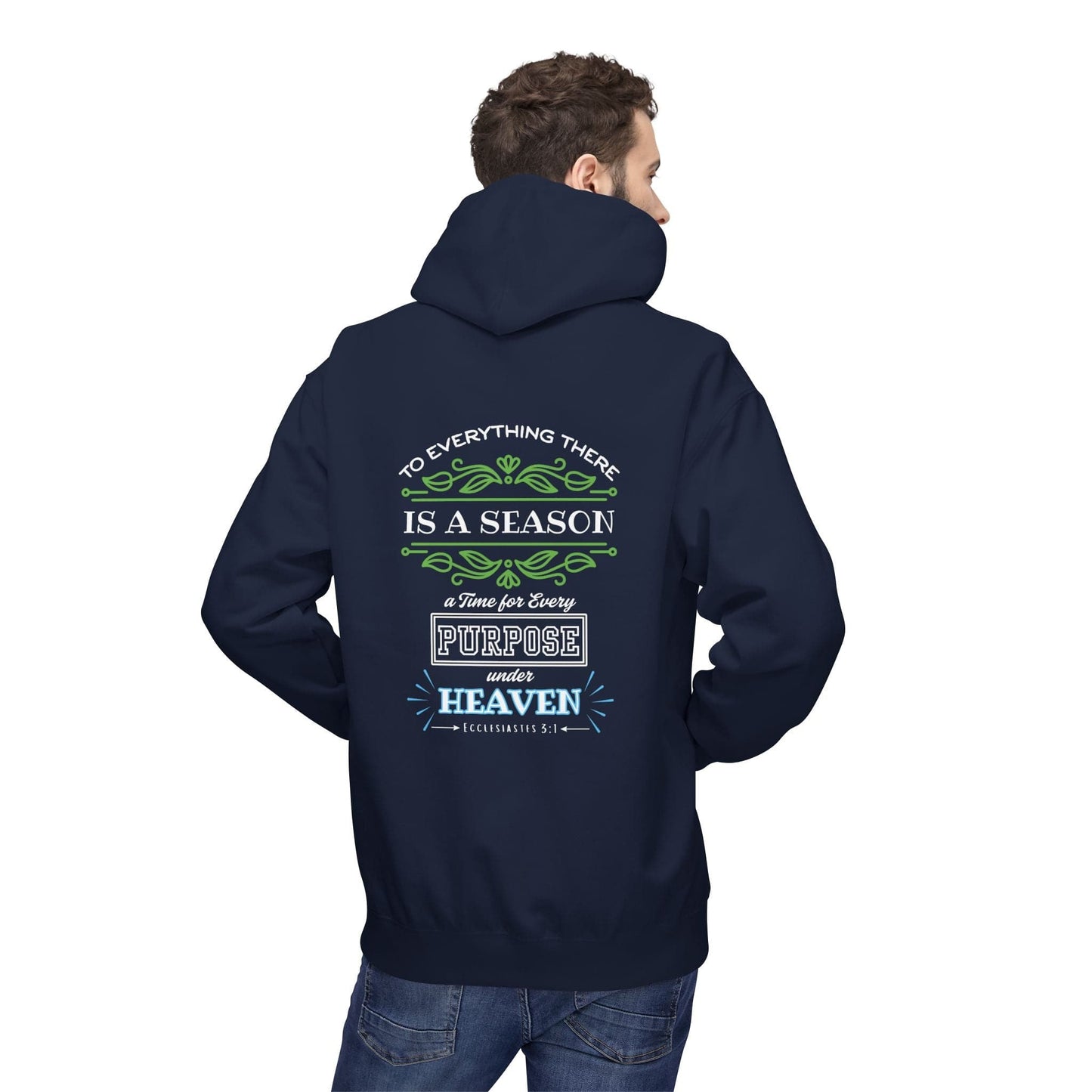 To Everything There Is a Season Hoodie – Ecclesiastes 3:1 Bible Verse Pullover