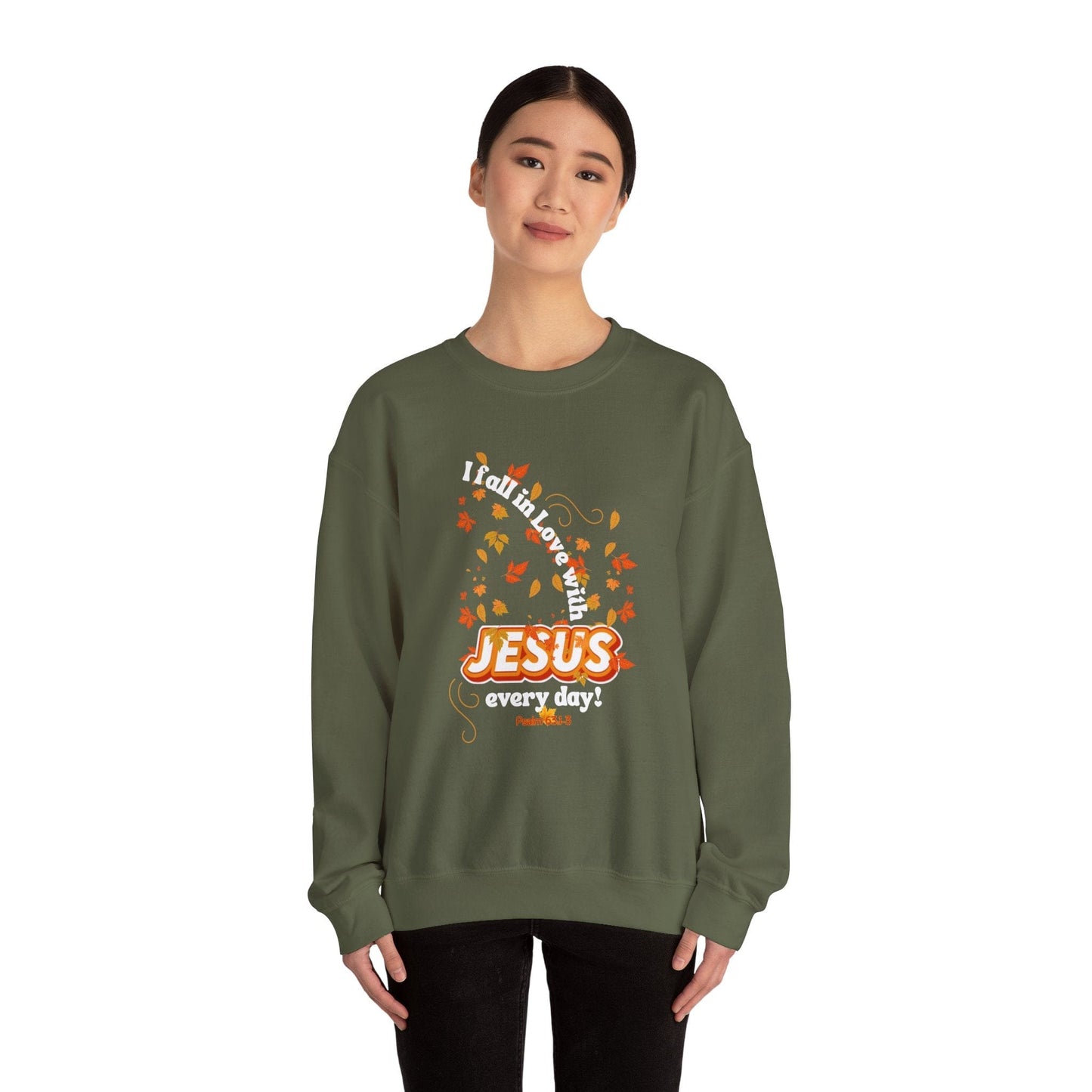 Fall in Love with Jesus Every Day Sweatshirt | Psalm 63:1-3 Autumn Design