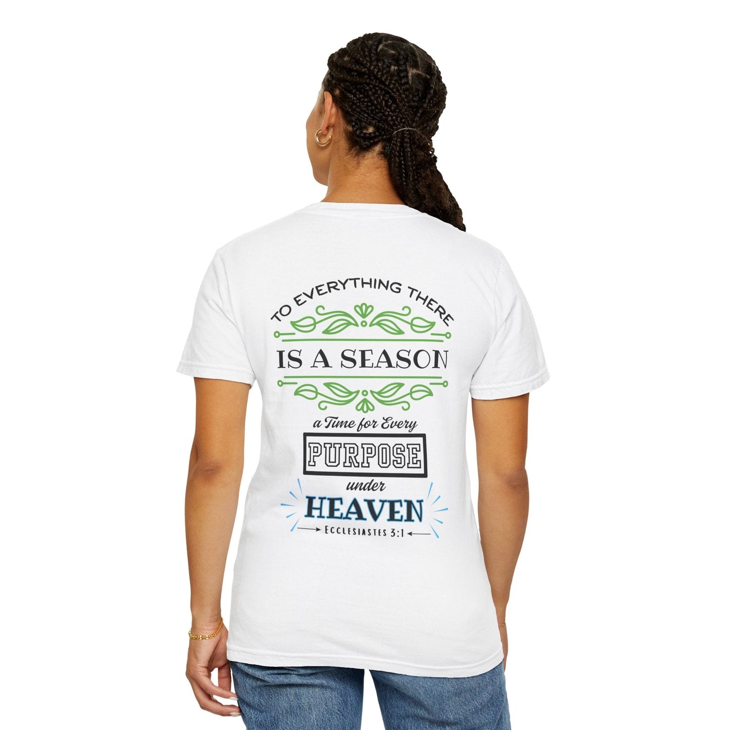 To Everything a Season Comfort Colors T-Shirt – Ecclesiastes 3:1 Heaven Scripture Art Tee