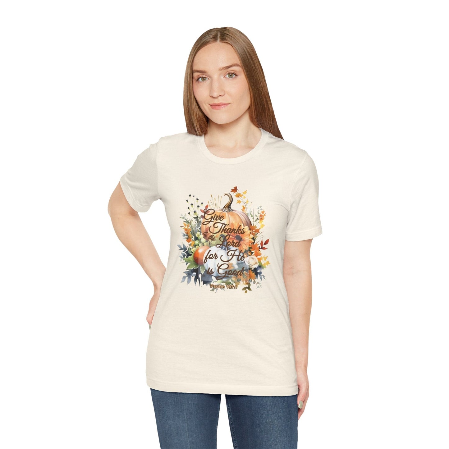 Give Thanks to the Lord | Christian Thanksgiving T-Shirt Inspired by Psalm 107:1