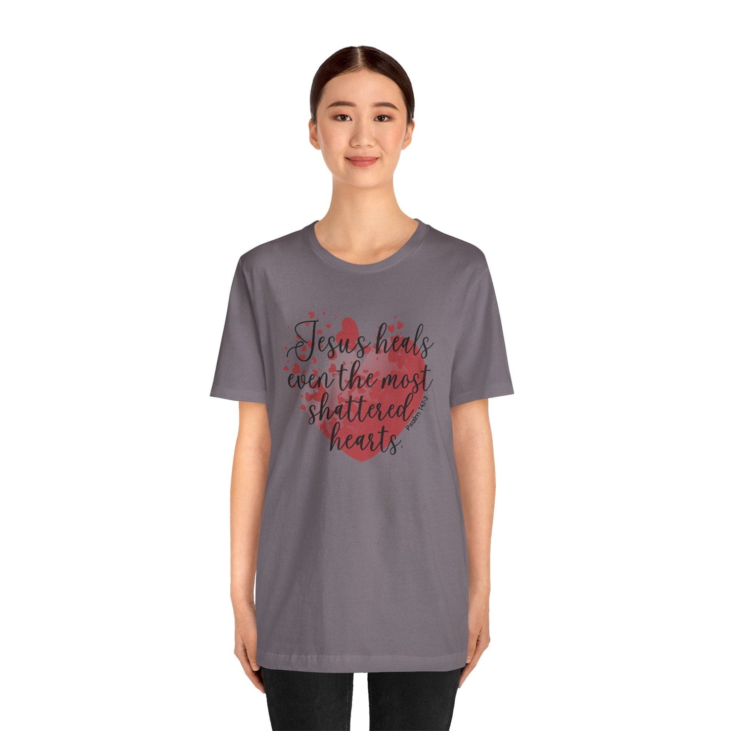 Jesus Heals Shattered Hearts – Psalm 147:3 Christian T-Shirt
