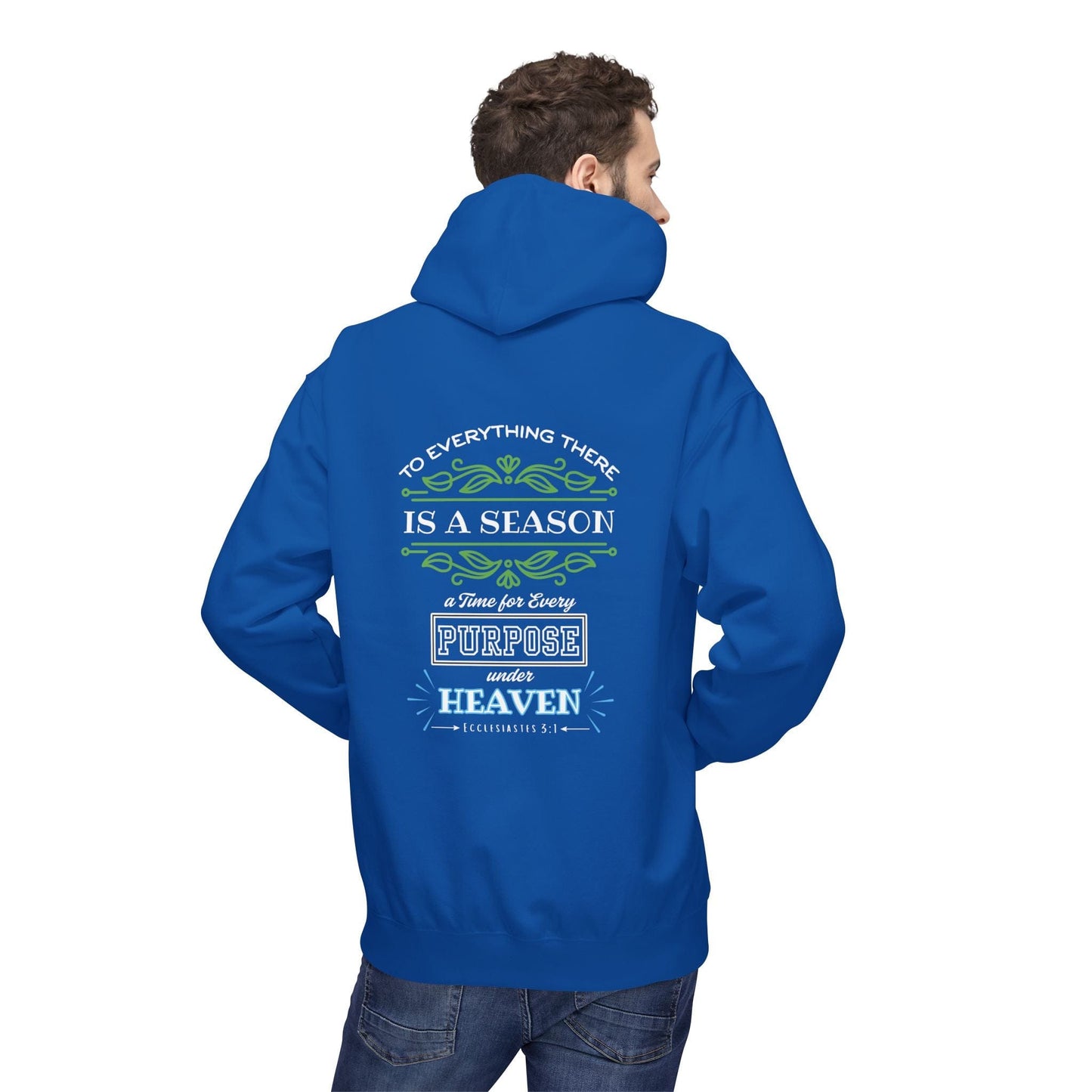 To Everything There Is a Season Hoodie – Ecclesiastes 3:1 Bible Verse Pullover