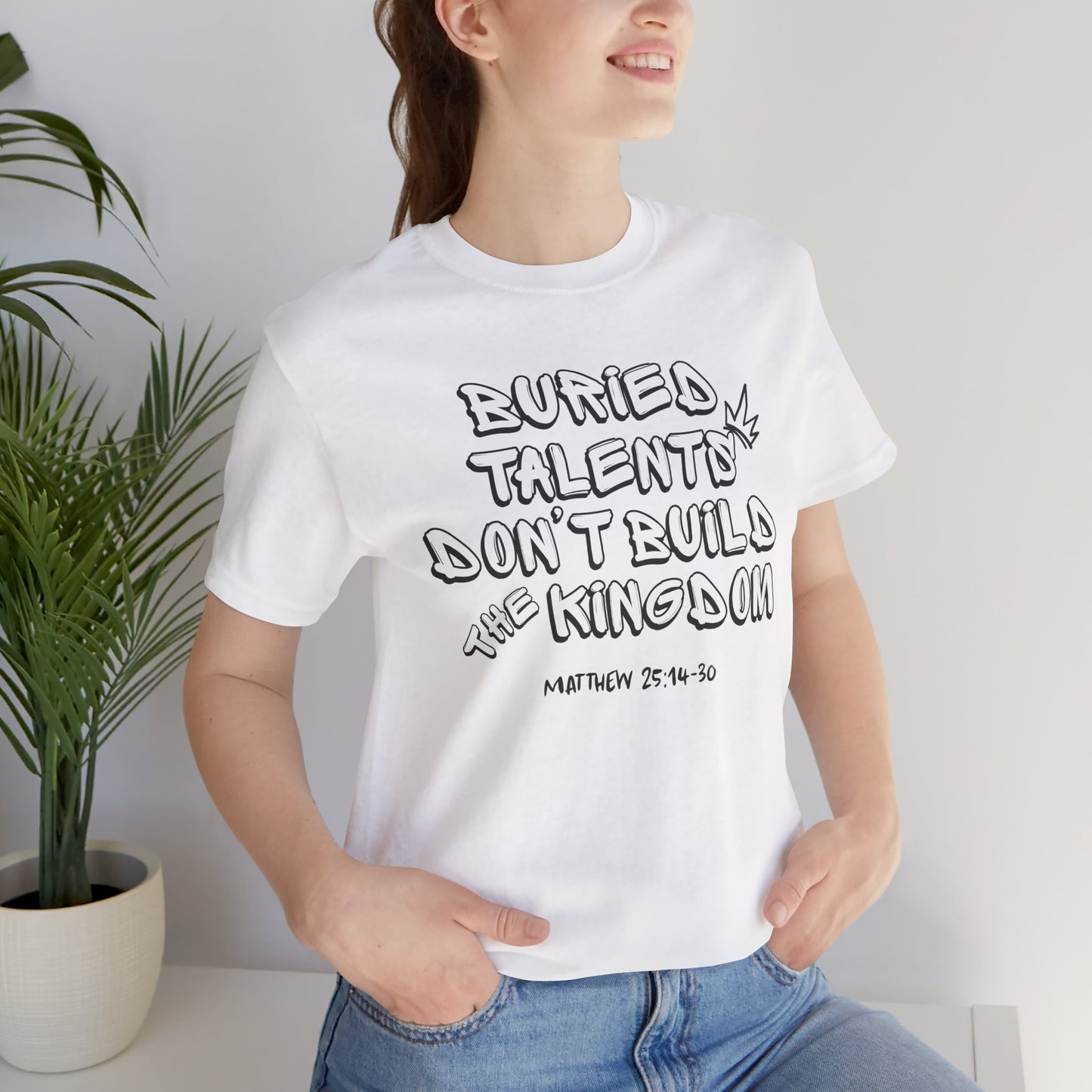 Be a Kingdom Builder Bella Canvas T-Shirt | Matthew 25 Parable of the Talents Unisex Tee