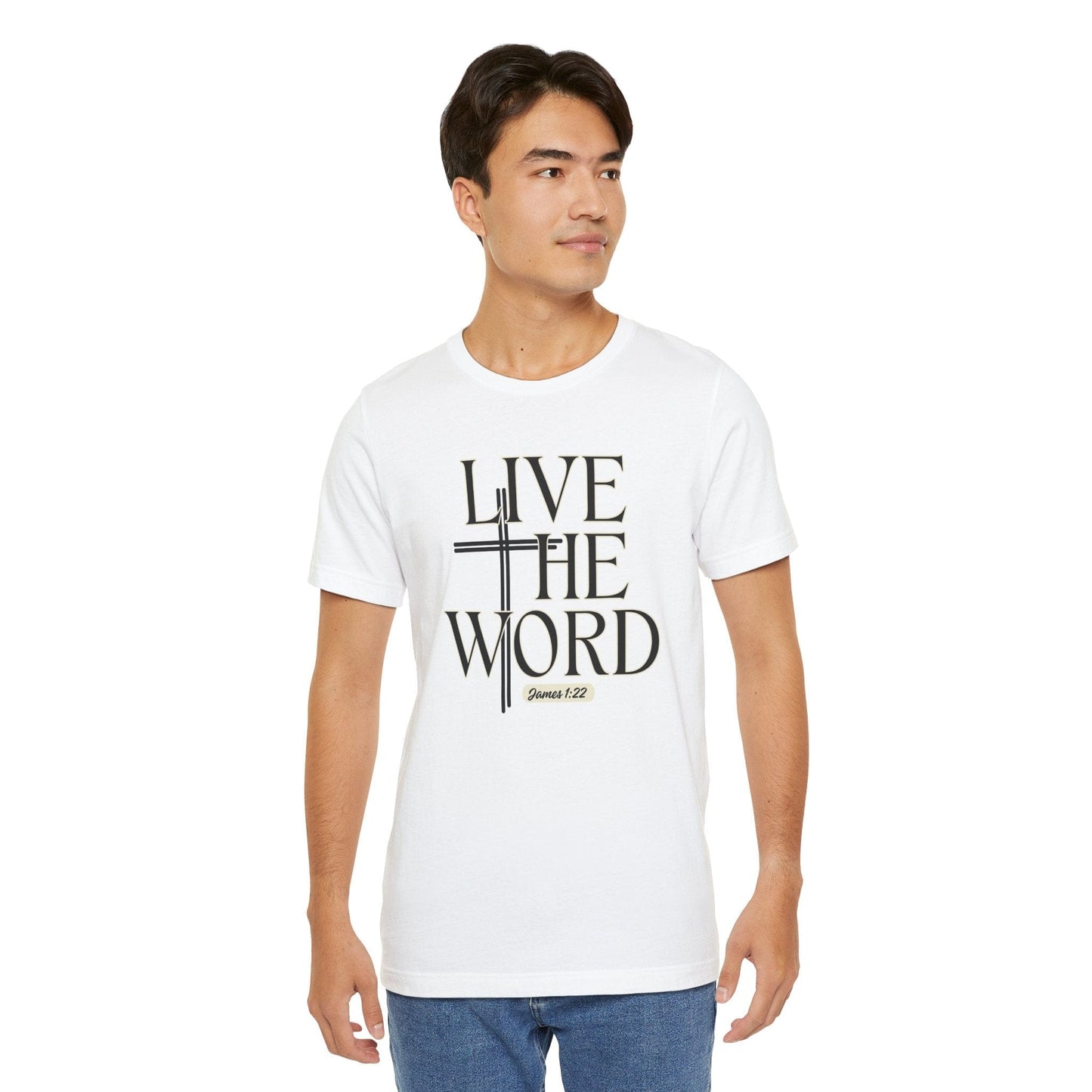 Live the Word Bella Canvas T-Shirt | James 1:22 Cross-Centered Edition